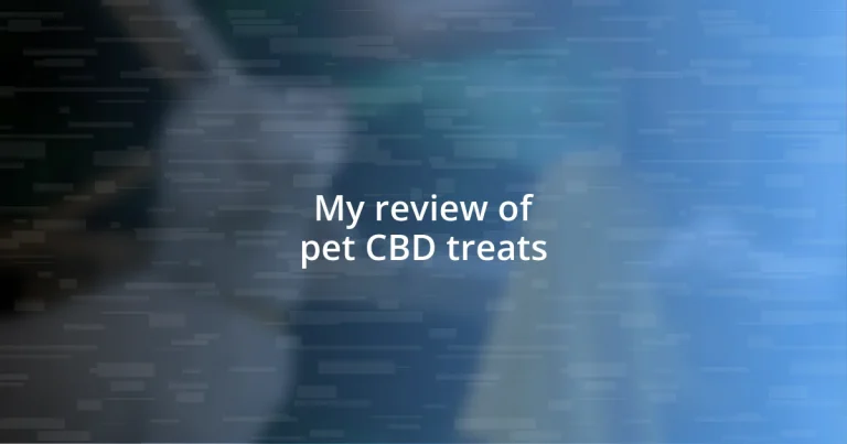 My review of pet CBD treats