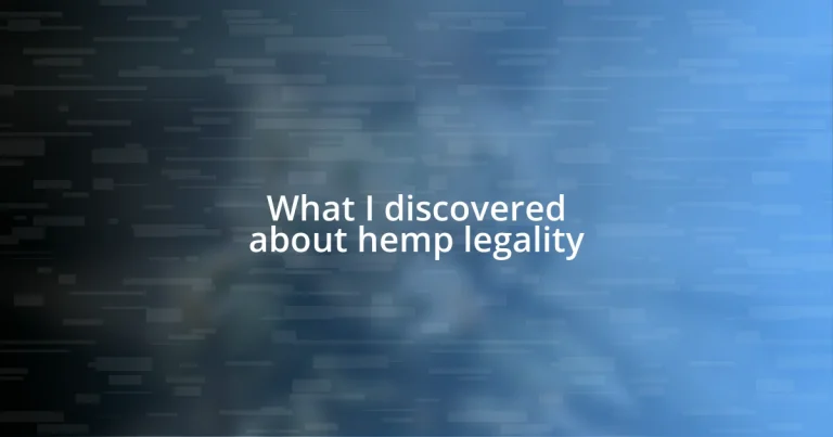 What I discovered about hemp legality