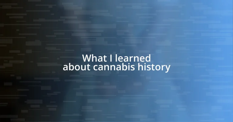 What I learned about cannabis history