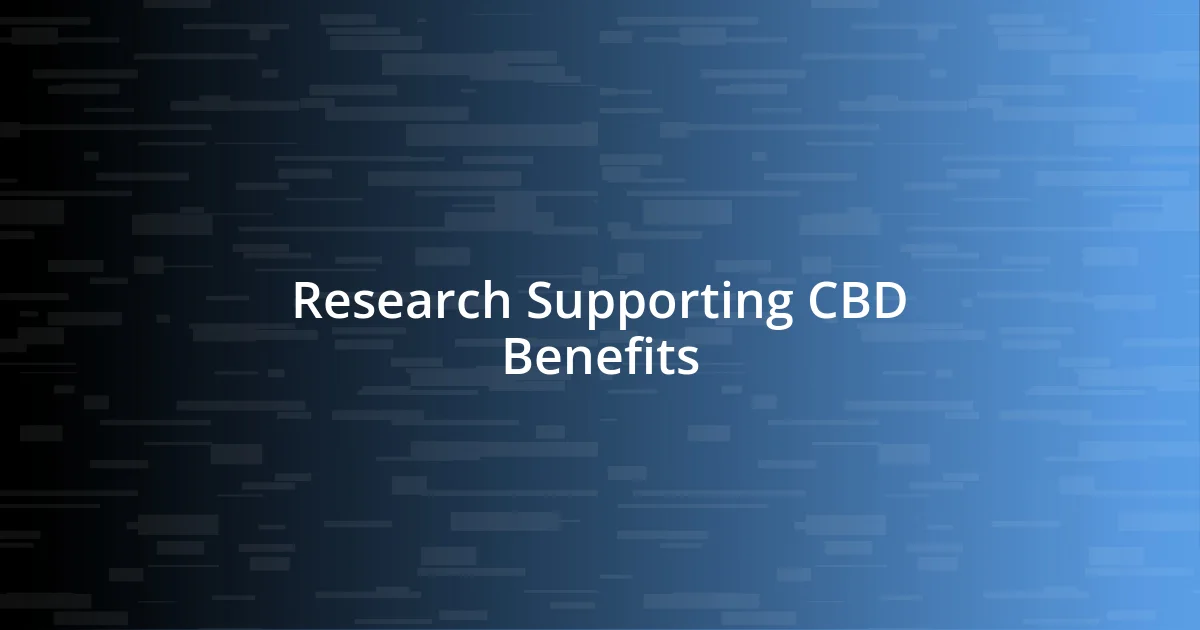 Research Supporting CBD Benefits