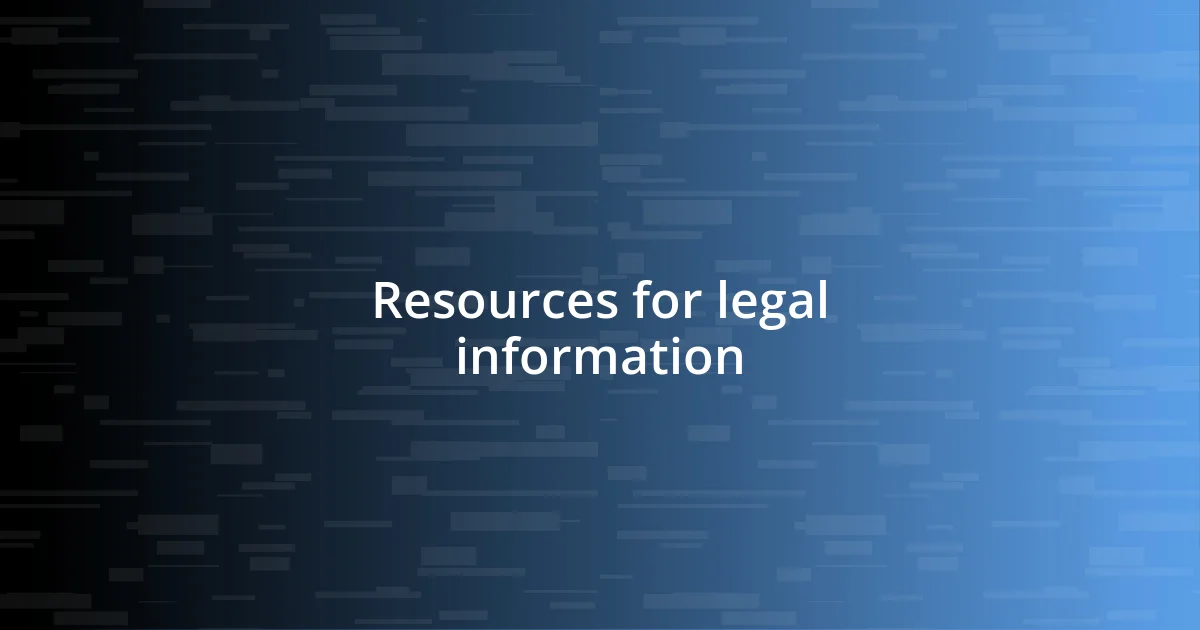 Resources for legal information