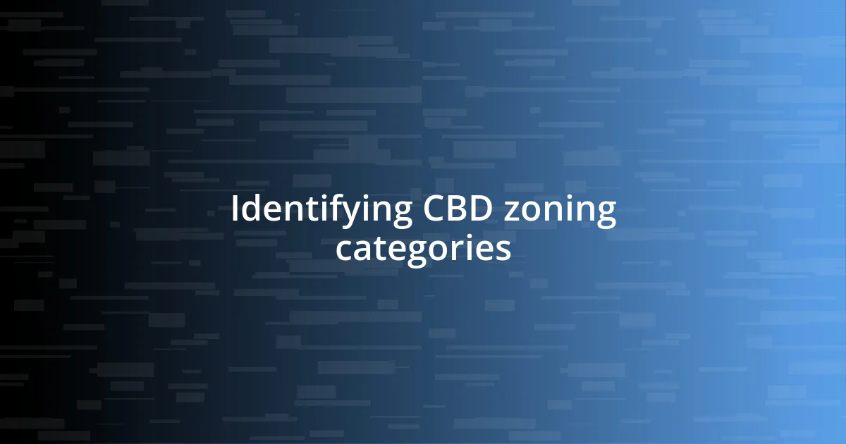 Identifying CBD zoning categories