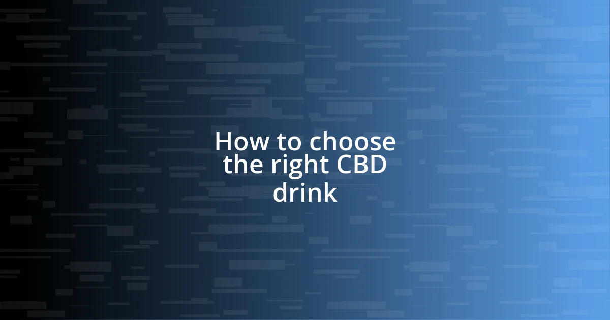 How to choose the right CBD drink