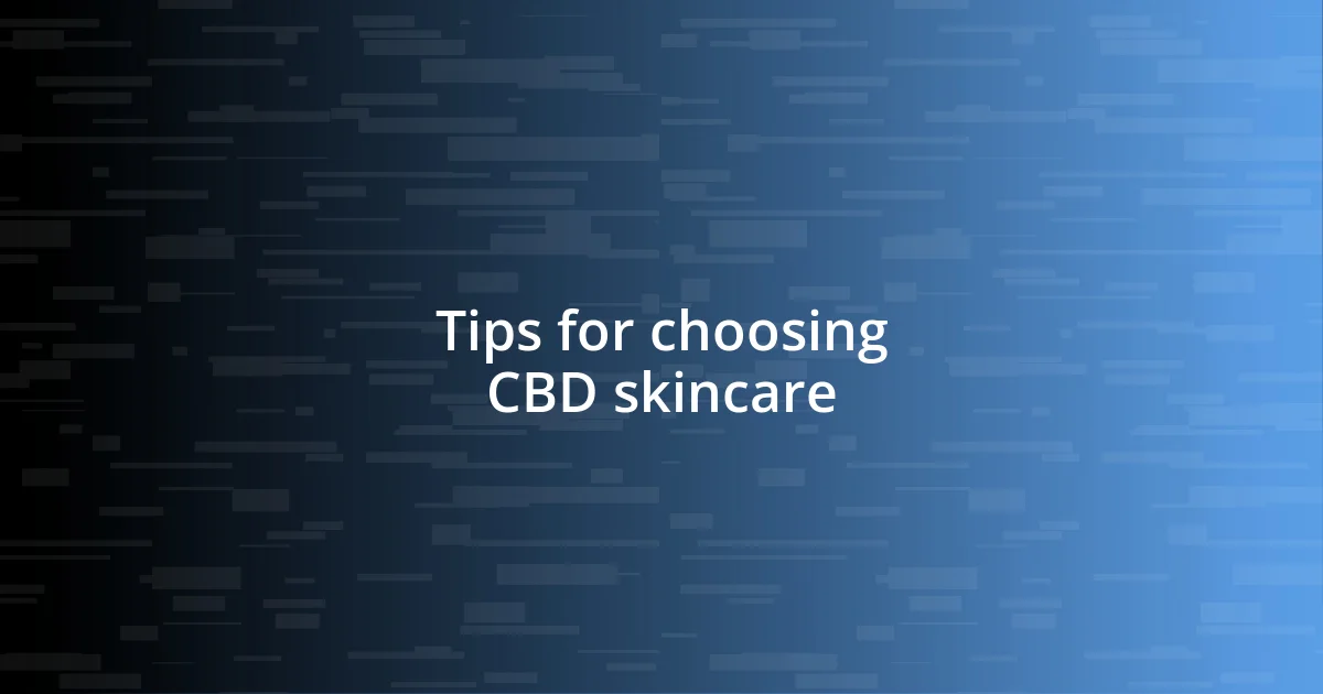 Tips for choosing CBD skincare