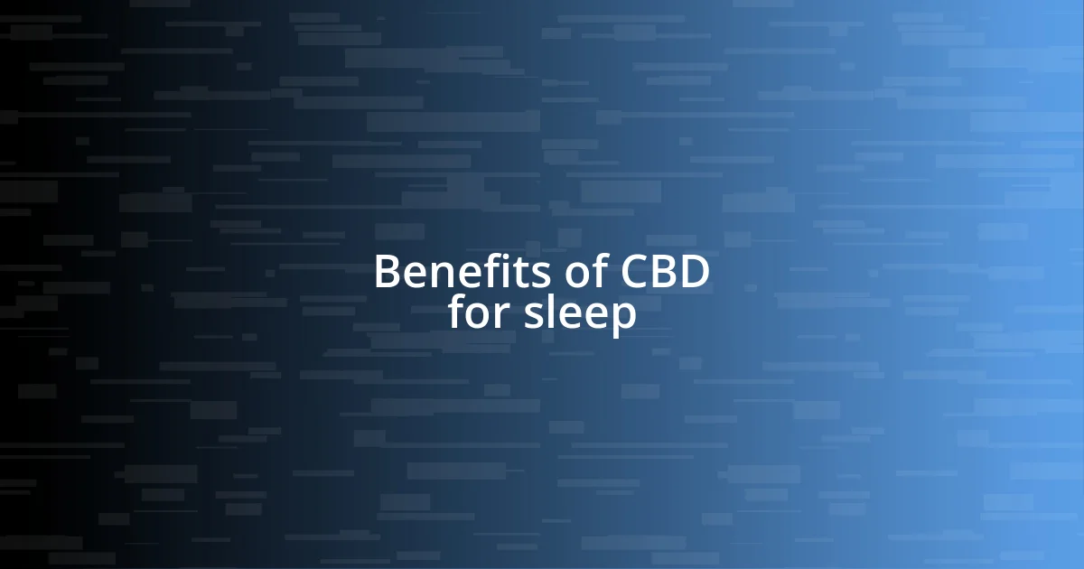 Benefits of CBD for sleep