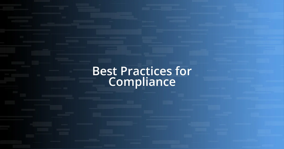 Best Practices for Compliance