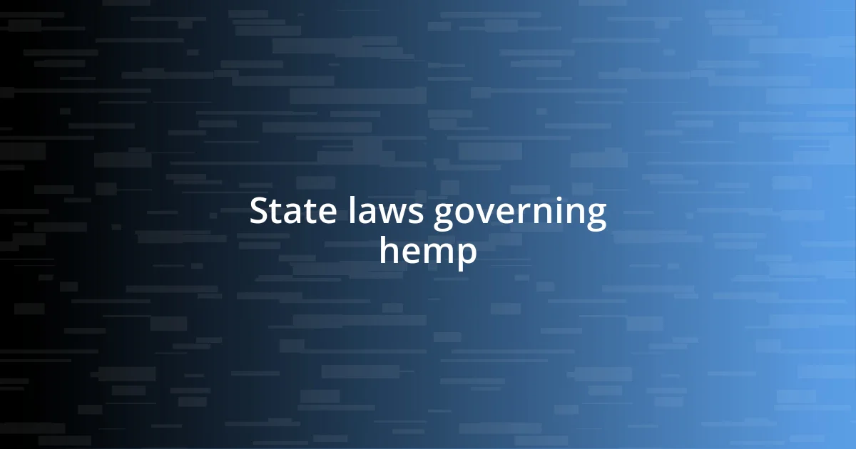 State laws governing hemp